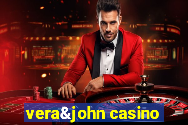 vera&john casino